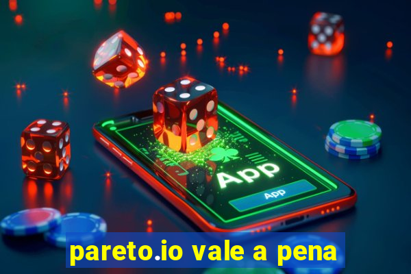 pareto.io vale a pena